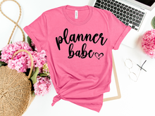 Load image into Gallery viewer, Planner Babe Tee
