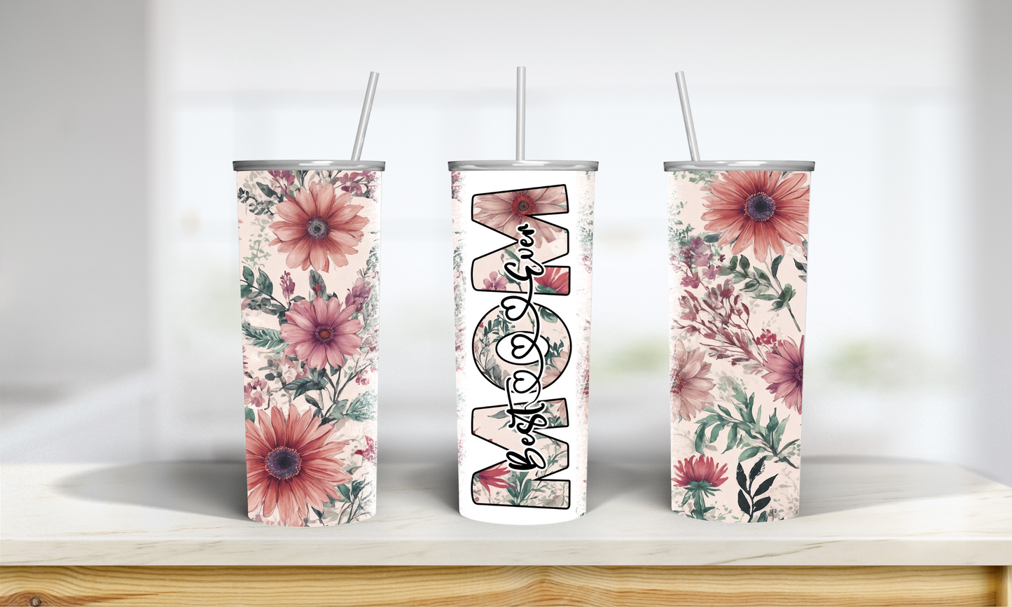 Best Mom Ever Tumbler