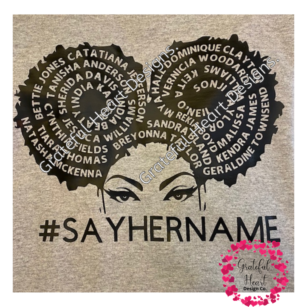 Say Her Name Shirt