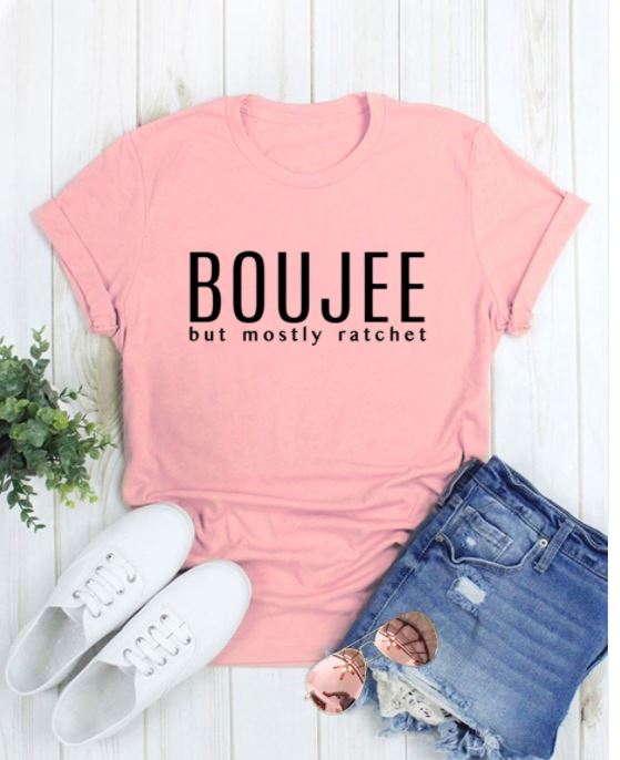 Boujee but...Shirt